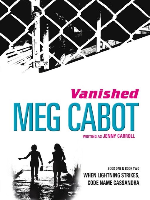 Title details for Vanished, Books One & Two by Meg Cabot - Wait list